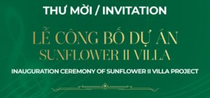 Lễ công bố dự án Sunflower II Villa